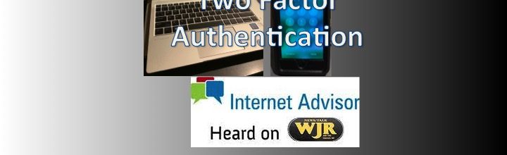 Podcast 2019 – The power and protection of 2 Factor Authentication.